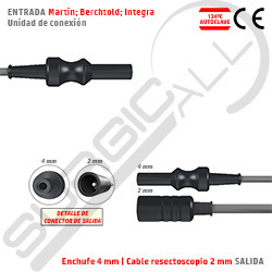CABLE CON ENTRADA MARTIN-BERCHTOLD-INTEGRA Y SALIDA ENCHUFE 4 mm, CABLE RESECTOSCOPIO 2 mm